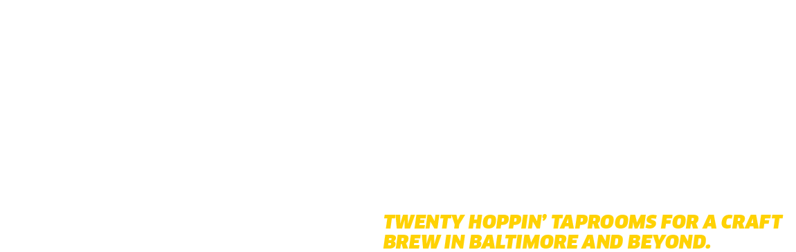 Ain't the Beer Cold! Twenty hoppin' taprooms for a craft brew in Baltimore and beyond.